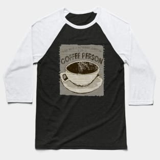 Morning Coffee Rough Cut 5 Baseball T-Shirt